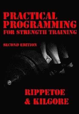 Practical Programming for Strength Training