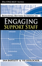 bokomslag Building Better Schools By Engaging Support Staff