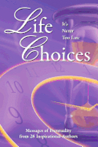 Life Choices: It's Never Too Late