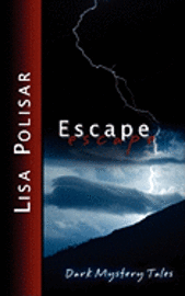 bokomslag Escape: Dark Mystery Tales