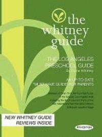 bokomslag The Whitney Guide - The Los Angeles Preschool Guide - 4th Edition