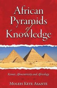 bokomslag African Pyramids of Knowledge