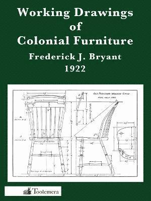 bokomslag Working Drawings Of Colonial Furniture