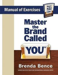 bokomslag Master the Brand Called YOU - Manual of Exercises