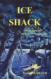 David J. Heath - Ice Shack, Häftad
