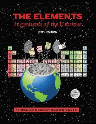 The Elements; Ingredients of the Universe 1