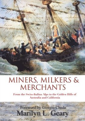 Marilyn L Geary, Marilyn L. Geary, L. Geary, Marilyn - Miners, Milkers & Merchants, Häftad