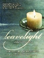 LeaveLight: A Motivational Guide to Holistic End-of-Life Planning, Foreword by Colin Tipping 1