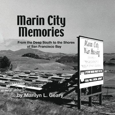 Marin City Memories 1