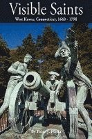 Visible Saints, West Haven, Connecticut, 1648 - 1798