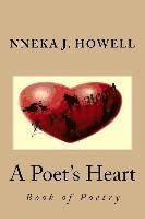 Nneka J. Howell, Richard J. Garrett - A Poet's Heart, Häftad