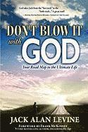 bokomslag Don't Blow It with God