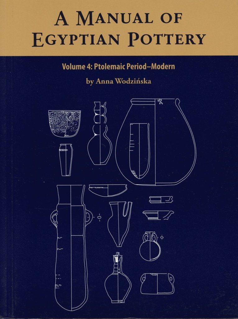 Anna Wodzinska - Manual of Egyptian Pottery, Häftad