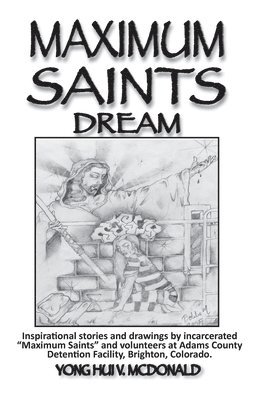 Maximum Saints - 3: Dream 1