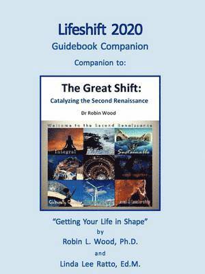 Robin L Wood, Linda Lee Ratto, Dr Robin L Wood, Robin L. Wood - Lifeshift 2020, Häftad