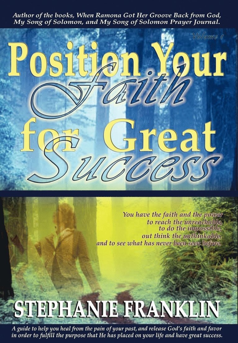 Position Your Faith for Great Success 1