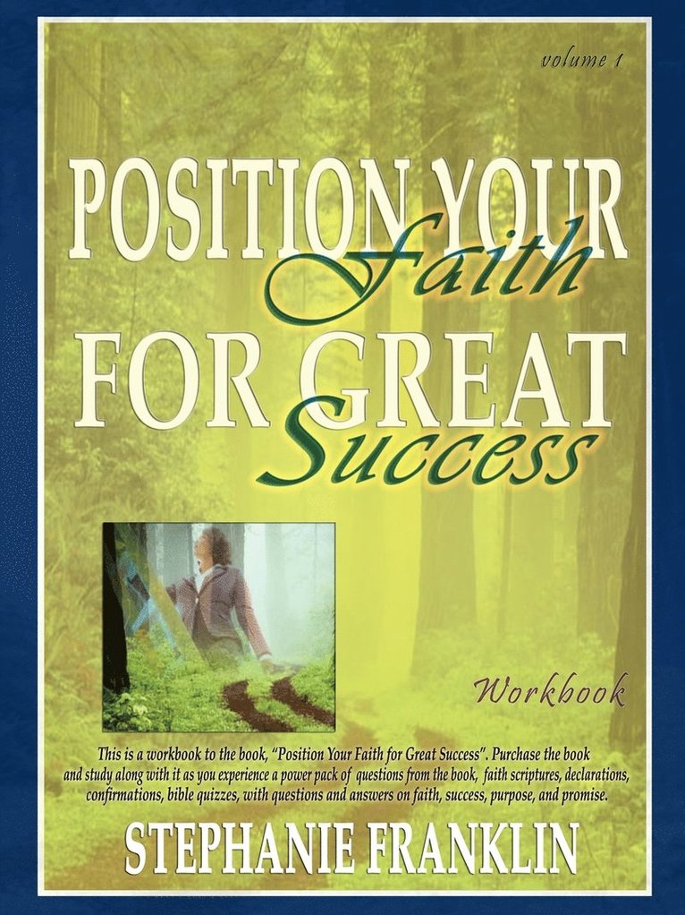 Stephanie Franklin - Position Your Faith for Great Success Workbook, Häftad