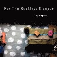 Amy England - For The Reckless Sleeper, Häftad