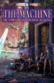 The Machine: Temple of the Exploding Head Saga 1