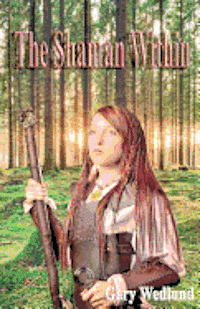 Barbara Taft Verducci - The Shaman Within, Häftad