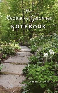 bokomslag The Meditative Gardener Notebook