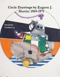 bokomslag Circle Drawings by Eugene J. Martin: 1969-1971
