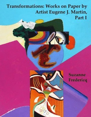 Suzanne Fredericq - Transformations, Häftad