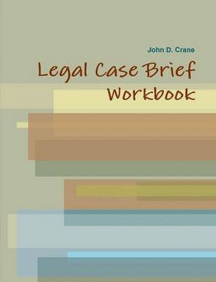 Legal Case Brief Workbook 1