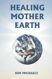 bokomslag Healing Mother Earth