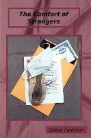Debra Feldman - The Comfort of Strangers, Häftad