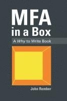 bokomslag MFA in a Box: A Why to Write Book