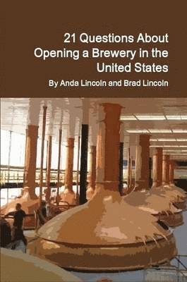 bokomslag 21 Questions About Opening a Brewery in the United States