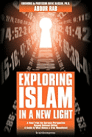 bokomslag Exploring Islam in a New Light