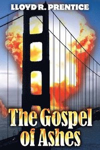 bokomslag The Gospel of Ashes