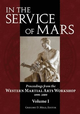 In the Service of Mars Volume 1