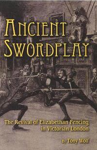 bokomslag Ancient Swordplay