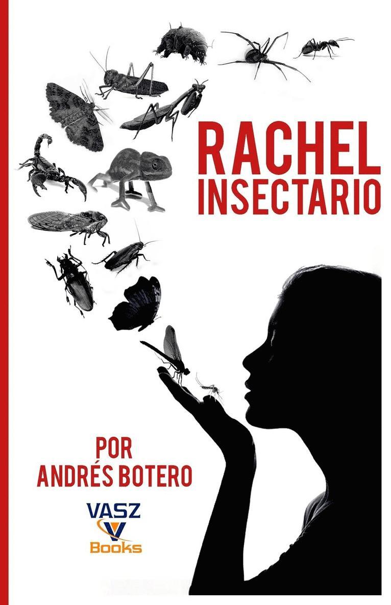 Rachel Insectario 1