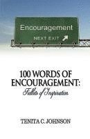 100 Words of Encouragement: Tidbits of Inspiration 1