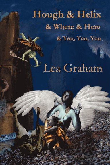 Lea Graham - Hough & Helix & Where & Here & You, You, You, Häftad