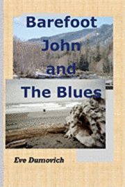 bokomslag Barefoot John and The Blues