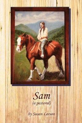 Sam (a Pastoral) 1