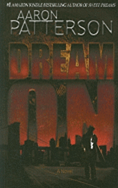 bokomslag Dream on (a Mark Appleton Thriller)