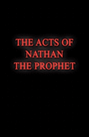 bokomslag The Acts of Nathan the Prophet