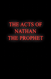 The Acts of Nathan the Prophet 1