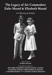 bokomslag Legacy of Air Commodore Zafar Masud & Elisabeth Masud
