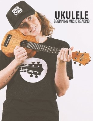 Ukulele Beginning Music Reading 1