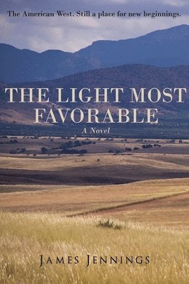 James Jennings - The Light Most Favorable, Häftad