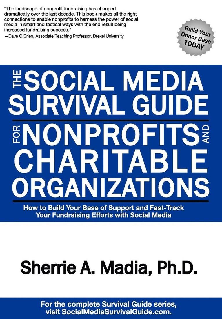 The Social Media Survival Guide for Nonprofits and Charitable Organizations 1