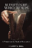 Blessed Is He Who Reads