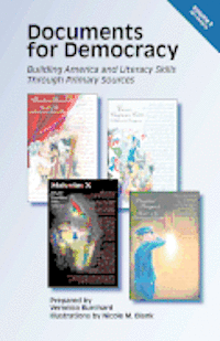 bokomslag Documents for Democracy: Building America and Literacy Skills through Primary Sources